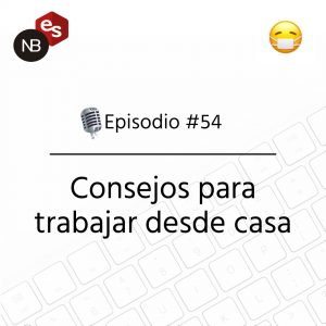 Podcast Freelandev -#54 - Podcast Freelandev - Consejos para trabajar desde casa.