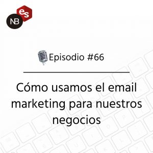 Podcast Freelandev -#66: como usamos el email marketing para nuestros proyectos