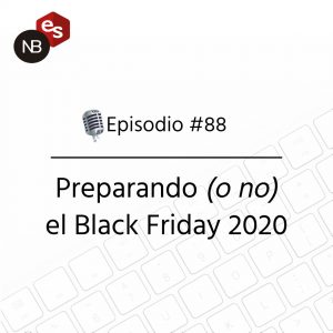 Podcast Freelandev -#88: Preparando el Black Friday 2020