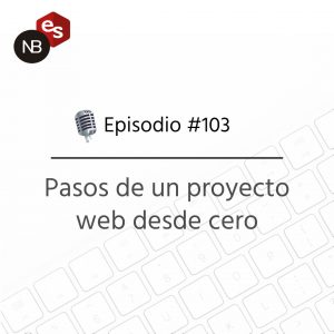 Podcast Freelandev -#103: Pasos de un proyecto web desde cero