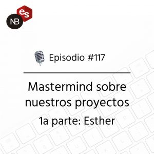 Podcast Freelandev -#117 - Mastermind sobre nuestros proyectos