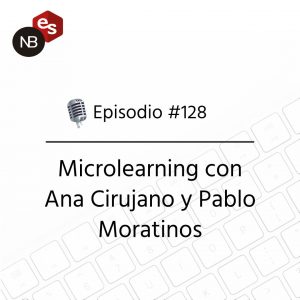 Podcast Freelandev -#128: Microlearning con Ana Cirujano y Pablo Moratinos