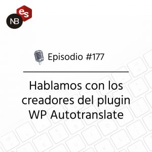 Podcast Freelandev -#177: Hablamos con los creadores del plugin WP Autotranslate