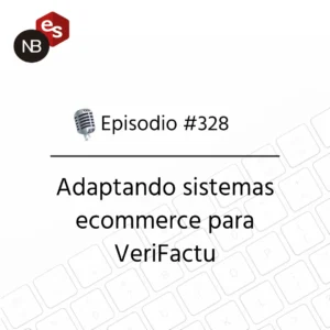 Podcast Freelandev #328: Adaptando facturación para VeriFactu