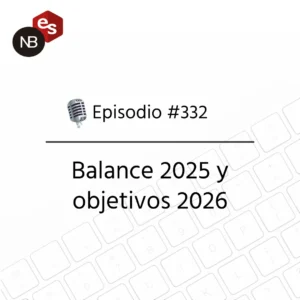 Podcast Freelandev #332: Balance 2025 y objetivos 2026