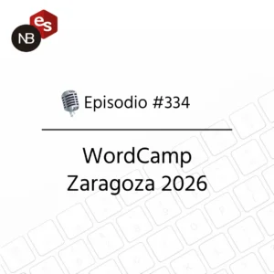 Podcast Freelandev #334: WordCamp Zaragoza 2026
